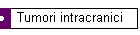 Tumori intracranici